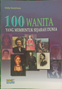 Image of 100 wanita yang membentuk sejarah dunia