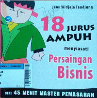 Image of 18 jurus ampuh menyiasati persaingan bisnis