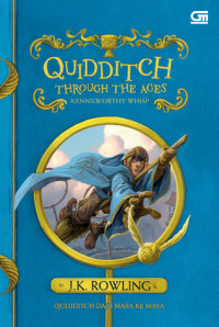 Image of Quidditch through the ages :  quidditch dari masa ke masa (BI)