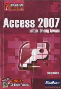 Image of 7 jam belajar interaktif Access 2007 untuk orang awam