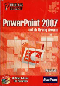 Image of 7 jam belajar interaktif PowerPoint 2007 untuk orang awam