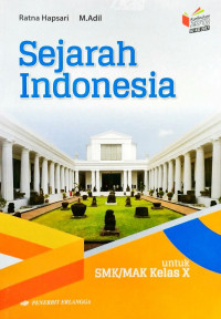 Image of Sejarah Indonesia untuk SMK/MAK kelas X