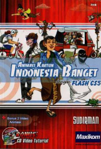 Image of Animasi kartun Indonesia banget dengan Flash CS5