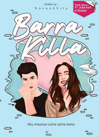 Image of Barra killa : aku maunya cuma sama kamu