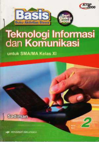 Image of Buku aktivitas siswa tekonologi informasi dan komunikasi untuk SMA/MA kelas XI