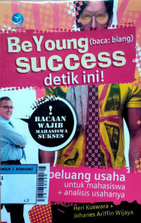 Image of Be young success detik ini!