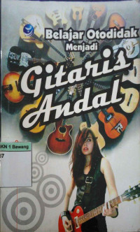 Image of Belajar otodidak menjadi gitaris andal