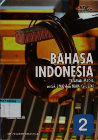 Image of Bahasa Indonesia: Tataran Madia untuk SMK dan MAK kelas XI