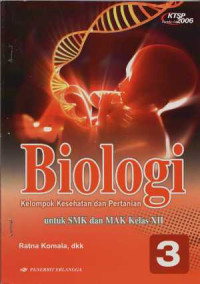 Image of Biologi : kelompok kesehatan dan pertanian untuk SMK dan MAK kelas XII
