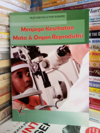 Image of Menjaga kesehatan mata dan organ reproduksi