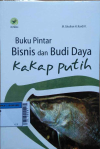 Image of Buku pintar bisnis dan budi daya kakap putih