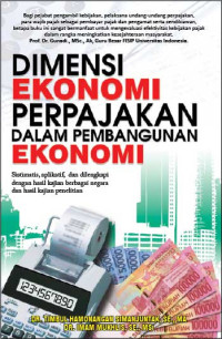 Image of Dimensi Ekonomi Perpajakan Dalam Pengembangan Ekonomi