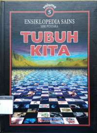 Image of Ensiklopedia sains seri pustaka : tubuh kita volume 5
