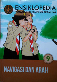 Image of Ensiklopedia tematik keterampilan pramuka : navigasi dan arah