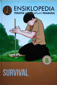 Image of Ensiklopedia tematik keterampilan pramuka : survival