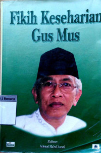 Image of Fikih keseharian Gus Mus
