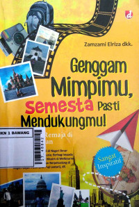 Image of Genggam mimpimu, semesta pasti mendukungmu