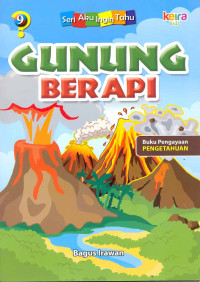 Image of Gunung berapi : serial aku ingin tahu