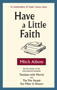 Image of Have a little faith: a true story (BI)