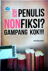 Image of Jadi penulis nonfiksi? Gampang kok!