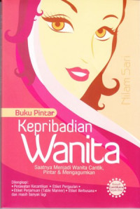 Image of Buku pintar kepribadian wanita: saatnya menjadi wanita cantik, pintar & mengagumkan