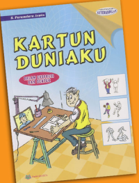Image of Kartun duniaku : dalam ekspresi dan bentuk
