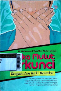 Image of Ketika mulut terkunci tangan dan kaki bersaksi