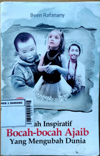 Image of Kisah inspiratif bocah-bocah ajaib yang mengubah dunia