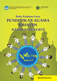 Image of Buku panduan guru agama Kristen dan budi pekerti untuk SMA/SMK kelas XII