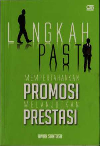 Image of Langkah Pasti Mempertahankan Promosi Melanjutkan Prestasi