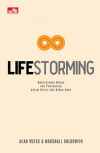 Image of Lifestorming : menciptakan makna dan pencapaian dalam karier dan hidup anda (BI)