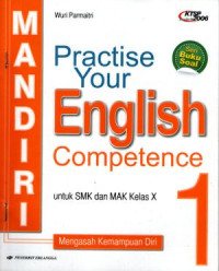 Image of Mandiri practice your English competence untuk SMK dan MAK kelas X