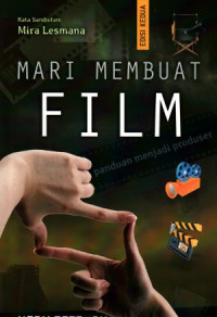 Image of Mari membuat film : panduan menjadi produser