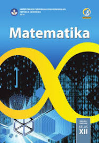 Image of Matematika untuk SMA/MA/SMK/MAK kelas XII edisi revisi 2018