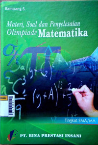 Image of Materi, soal dan penyelesaian olimpiade matematika tingkat SMA/MA