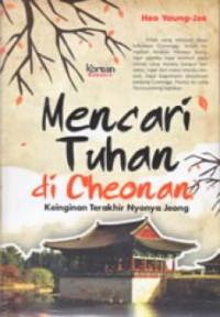 Image of Mencari Tuhan di Cheonan keinginan terakhir nyonya Jeong