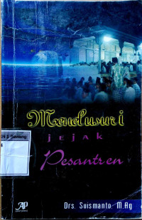 Image of Menelusuri jejak pesantren
