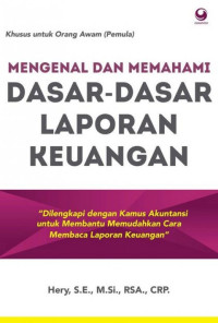 Image of Mengenal dan memahami dasar-dasar laporan keuangan: 