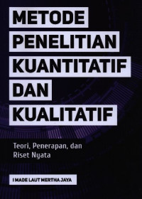 Image of Metode penelitian kuantitatif dan kualitatif  teori, penerapan dan riset nyata