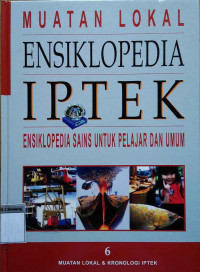 Image of Muatan lokal ensiklopedia iptek : Ensiklopedia sains untuk pelajar dan umum 6