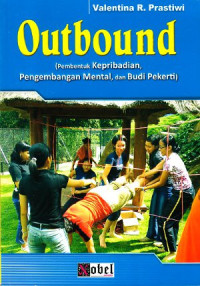 Image of Outbound (Pembentuk Kepribadian, Pengembangan Mental,dan Budi Pekerti)