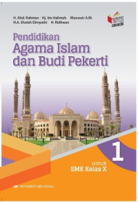 Image of Pendidikan agama Islam dan budi pekerti untuk SMK kelas X kurikulum 2013 edisi revisi 2018