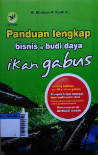 Image of Panduan lengkap bisnis dan budi daya ikan gabus