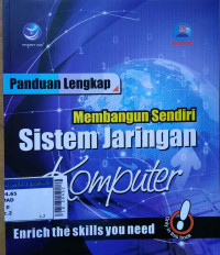 Image of Panduan lengkap membangun sendiri sistem jaringan komputer
