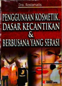 Image of Penggunaan Kosmetik, Dasar kecantikan & Berbusana yang Serasi
