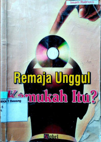 Image of Remaja Unggul Kamukah Itu?