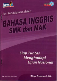Image of SPM Bahasa Inggris SMK dan MAK : Siap tuntas menghadapi Ujian Nasional