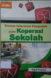 Image of Sistem informasi penjualan pada koperasi sekolah