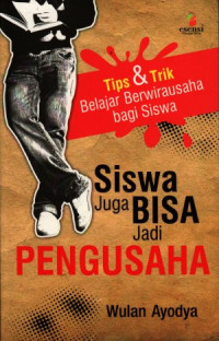Image of Siswa juga bisa jadi pengusaha
