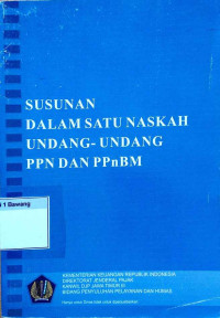 Image of Susunan Dalam Satuan Naskah Undang-Undang PPN dan PPnBM
